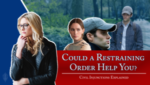 How to Obtain a Restraining Order